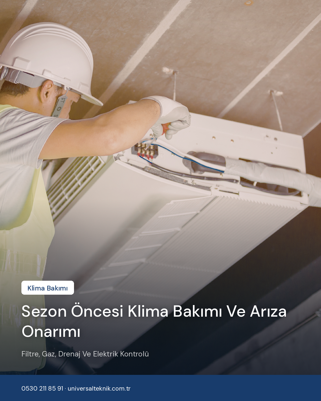 Sezon öncesi klima bakımı ve arıza onarımı — filtre, gaz, drenaj ve elektrik kontrolü