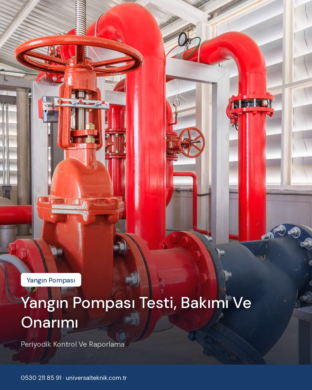 Yangın pompası testi, bakımı ve onarımı — periyodik kontrol ve raporlama